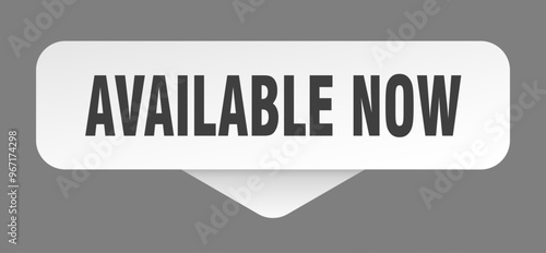 AVAILABLE NOW