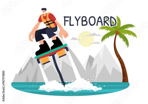 Flyboard Vector Illustration featuring People Riding a Jet Pack during Summer Beach Vacations in a Flat Style Extreme Water Sports Cartoon Background