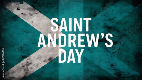 
Saint Andrew’s Day, illustration Art. Saint Andrew’s Day Poster, Saint Andrew’s Day Banner, Scottish Flag, photo