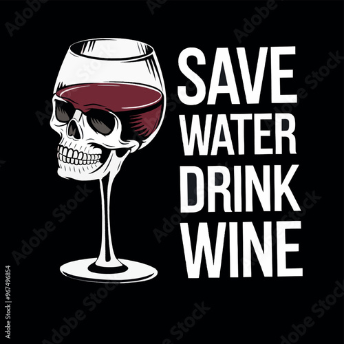 Funny Vector Tshirt Streetwear design a Skeleton with a glass of wine