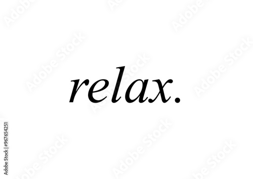 relax,