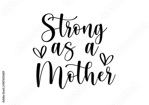 strong,as mother,