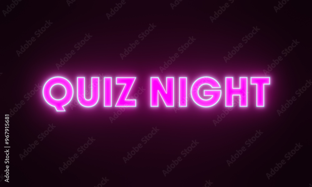 Quiz Night, text illuminated in white and pink. Leisure games, bingo and riddle, game night, social gathering, fun. Quiz Night, text illuminated in white and pink. Leisure games, bingo and riddle, game night, social gathering, fun.