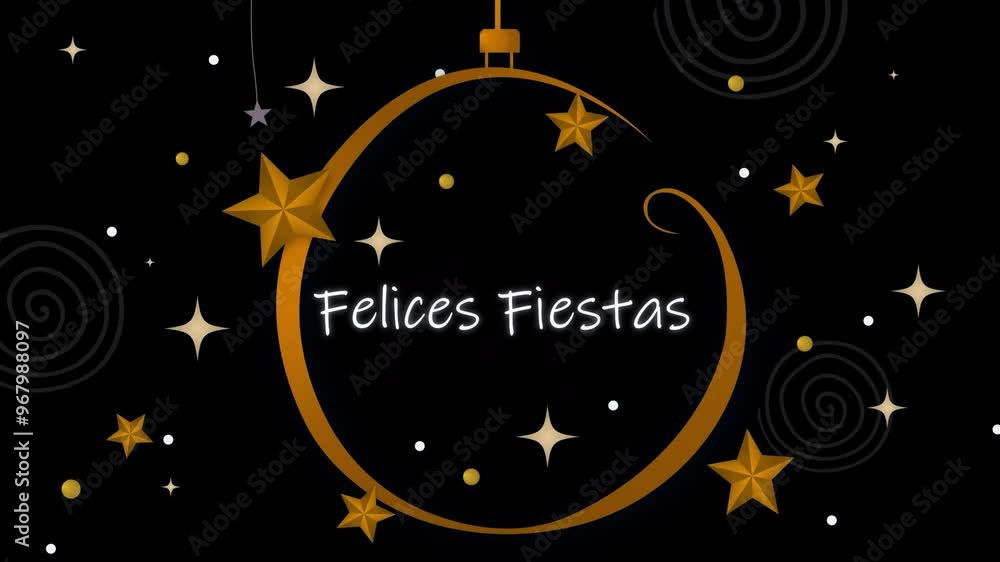 Animation of felices fiestas text over christmas decorations and stars Animation of felices fiestas text over christmas decorations and stars