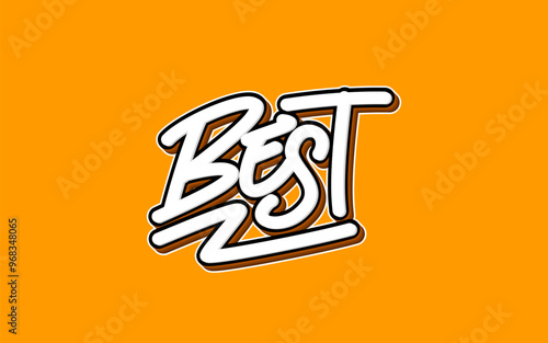 best lettering with orange background graffiti style for stickers and t-shirts.