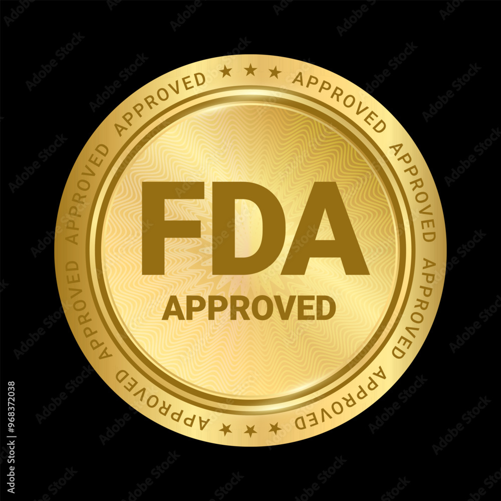 FDA Approved label, Food And Drug Administration Gold Round Circle shiny sticker Badge with stars for use to your product, realistic tag ready for print FDA Approved label, Food And Drug Administration Gold Round Circle shiny sticker Badge with stars for use to your product, realistic tag ready for print