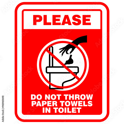 SORRY, Please do not throw paper towels in toilet, sign vector