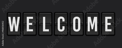 Welcome. Airport flip board panel. Typography font display. Vector realistic terminal analog board.