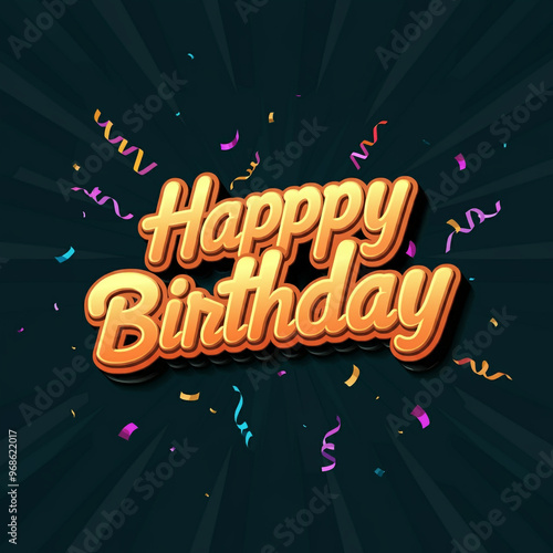 Bold "Happy Birthday" text ...