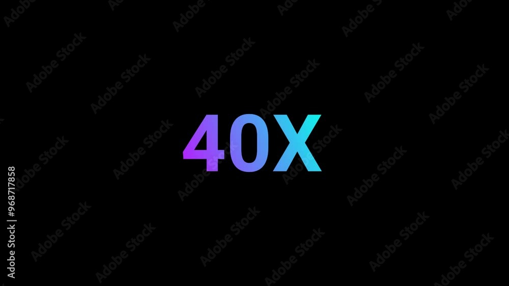 40X Number Animation 40X Number Animation