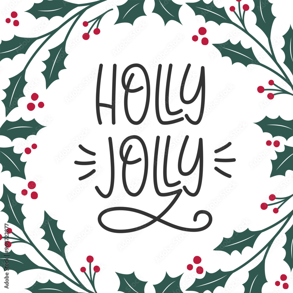 Obraz premium Christmas Frame. New Year Mistletoe Border. Holly Jolly Handwritten Phrase.