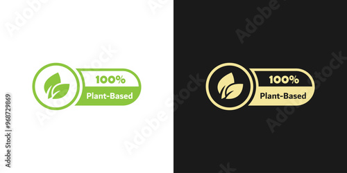 Plant based label. Text inside a circle with leaves around. Vegan friendly badge. Plant based logo, sign, icon or sticker. Vector