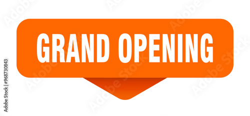 GRAND OPENING