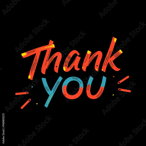 A lively "Thank You" writte...