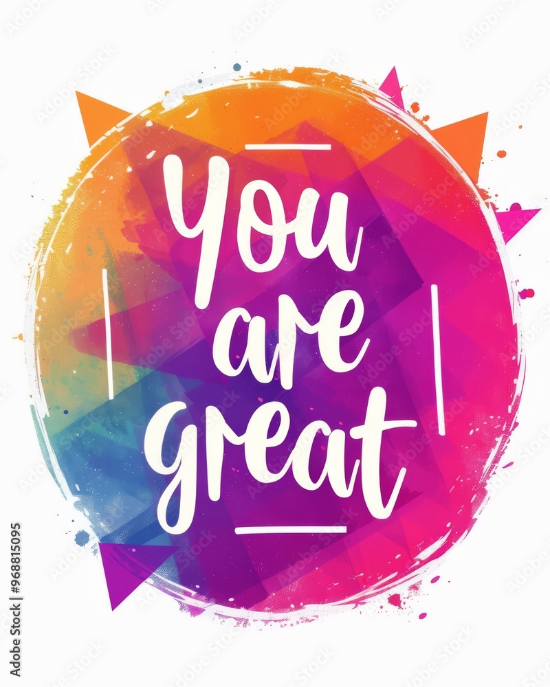 You are great - modern calligraphy lettering on round watercolor splash