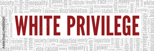 White Privilege word cloud conceptual design isolated on white background.