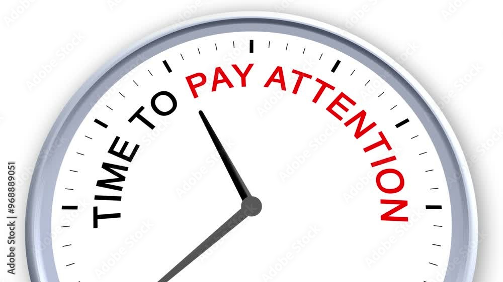 Time to Pay Attention Word or Text on Clock Moving Fast for Time Concept on White Background and Green Screen Time to Pay Attention Word or Text on Clock Moving Fast for Time Concept on White Background and Green Screen