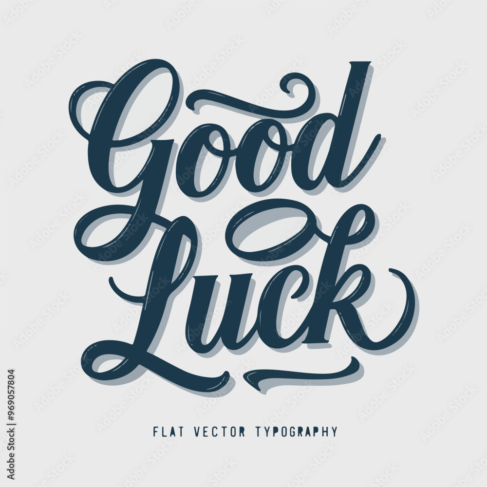 Good Luck Typography Vector Illustration Good Luck Typography Vector Illustration