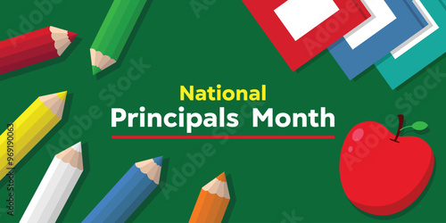 National Principals Month. Pencils, book and apple. Great for cards, banners, posters, social media and more. Yellow background.