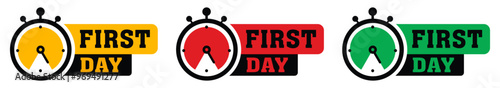 First day banner with timer. First offer label. Countdown of time for spesial offer. Banner for sale promotion. Vector illustration.