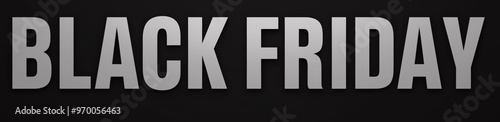 grey Text "BLACK FRIDAY" on a Black Background.