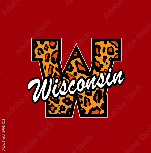 Wisconsin Slogan Leopard style design illustration vector. 