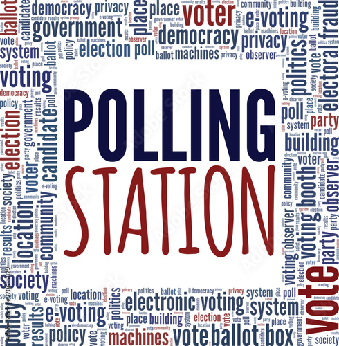 Polling Station word cloud conceptual design isolated on white background.