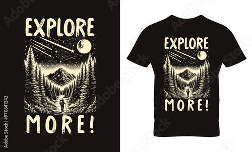 Adventure T-shirt design, explore more, graphic for print with t-shirt mockup