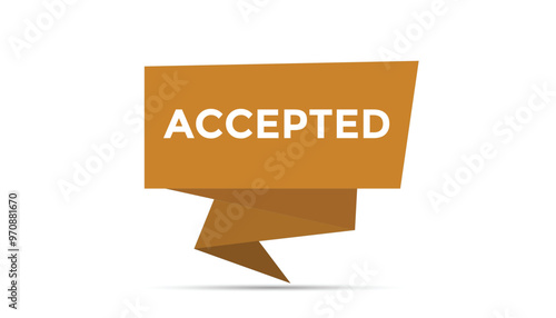 Accepted  button web banner templates. Vector Illustration 
