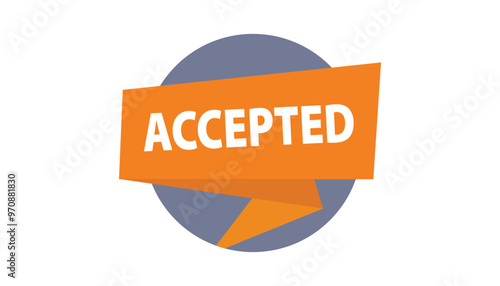 Accepted  button web banner templates. Vector Illustration 
