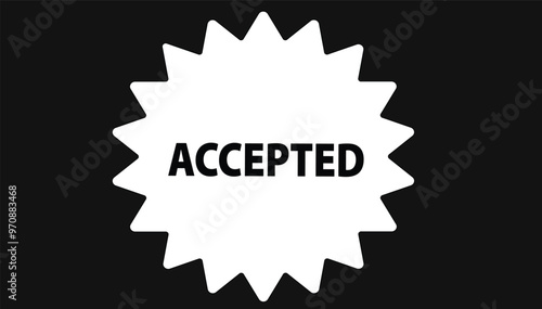 Accepted  button web banner templates. Vector Illustration 
