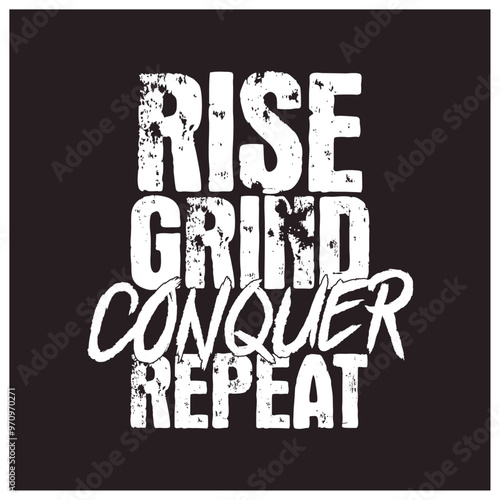 rise grind conquer repeat Success, Growth Motivational Quotes Poster Design Template Vector