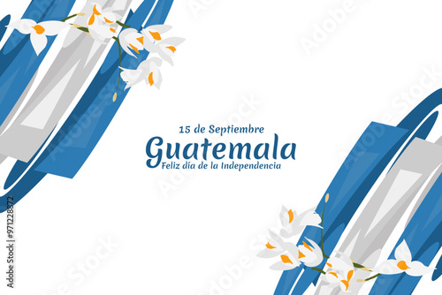 Translation: September 15, Guatemala, Happy Independence day. Happy Independence Day of Guatemala vector illustration. Suitable for greeting card, poster and banner.