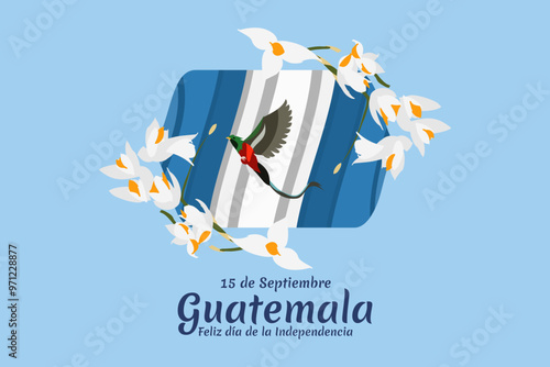Translation: September 15, Guatemala, Happy Independence day. Happy Independence Day of Guatemala vector illustration. Suitable for greeting card, poster and banner.
