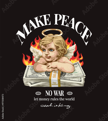 make peace no war slogan with angel and money stack vector illustration