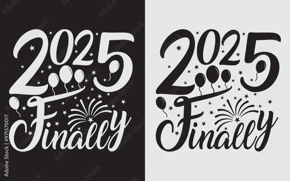 Naklejka premium Finally 2025 SVG