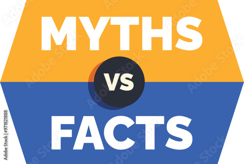Myths vs facts sign comparing truth against a rumor or fallacy