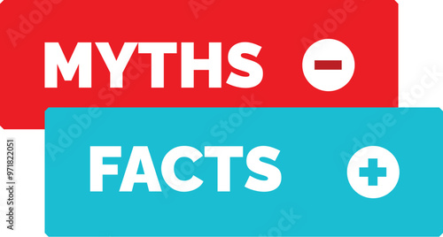 Red and blue banner contrasting myths and facts with plus and minus symbols
