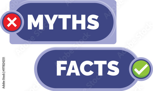 Two opposite abstract concepts showing myths and facts with cross and check mark icons for confirmation