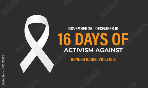 16 Days of Activism are observed to raise awareness of gender-based violence During the month of November 25 through December 10. Banner poster, flyer and background design template. Vector.