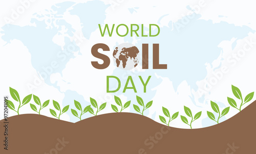 World soil day with plants growing from the ground and world map in the background