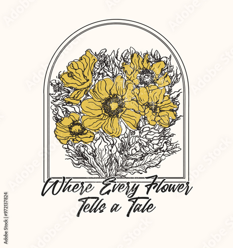 Where every flower tells a tale. atale slogan with flower hand drawn line art in square frame vector illustration photo