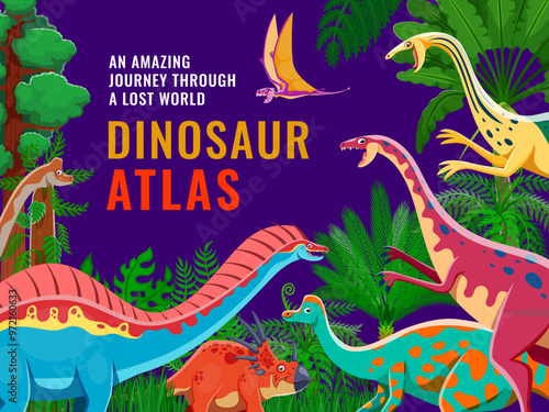 Prehistoric dinosaur characters for atlas book cover or kids dino encyclopedia, vector background. Cartoon funny Jurassic lizards and giant dinosaur characters in jungle forest for paleontology atlas