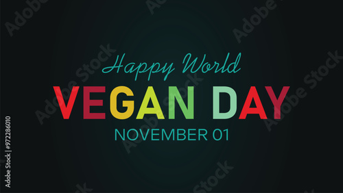 World vegan day background. World vegetarian day background. Happy world vegan day celebration.