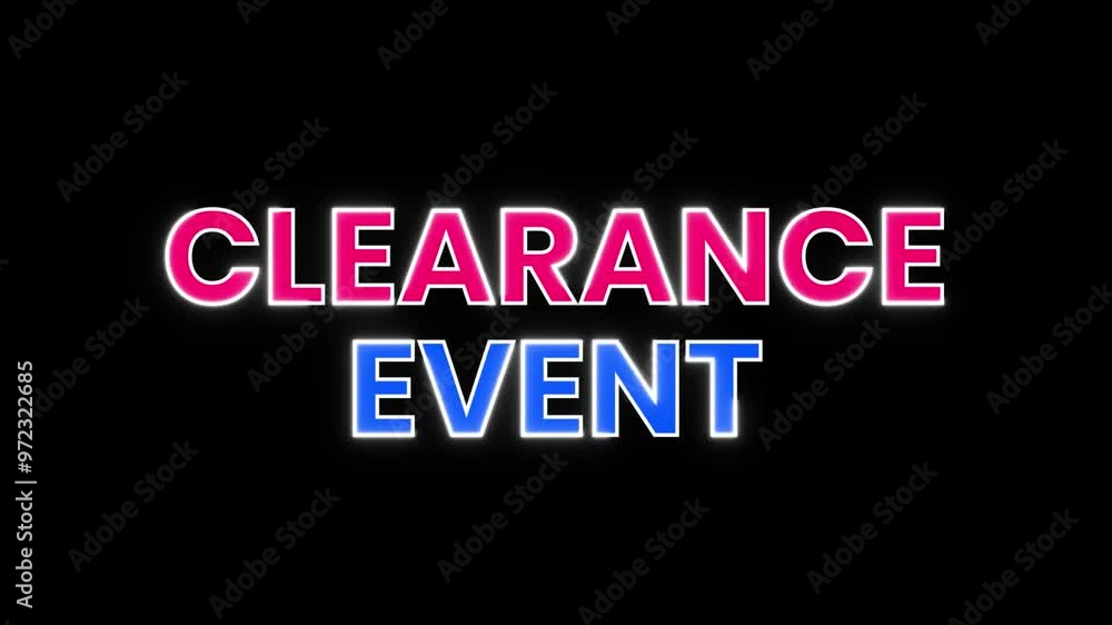 Animated neon sign that reads Clearance Event. Perfect for promotional videos, social media, and online advertising. Dynamic and eye-catching. Animated neon sign that reads Clearance Event. Perfect for promotional videos, social media, and online advertising. Dynamic and eye-catching.