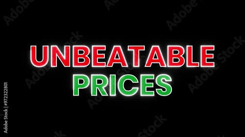 Animated neon sign with the text Unbeatable Prices in red and green. Ideal for sales, promotions, and marketing videos.
