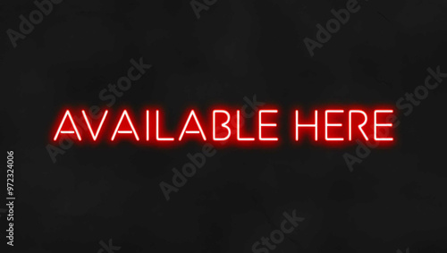 Available here red neon lettering on plain black dark background