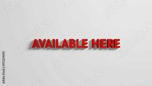 Available here word 3d red lettering on plain white background