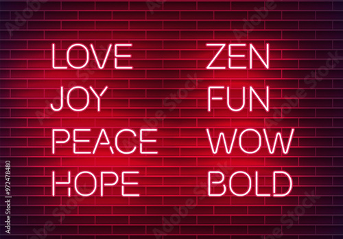 Neon sign reading "Love, joy, peace, hope, zen, fun, wow, bold" on a dark brick wall