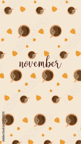 Autumn november poster on beige background with yellow birch leaves and hot coffee with bubbles for social media template poster, banners, wallpapers, pattern with text autumn leaves, phones